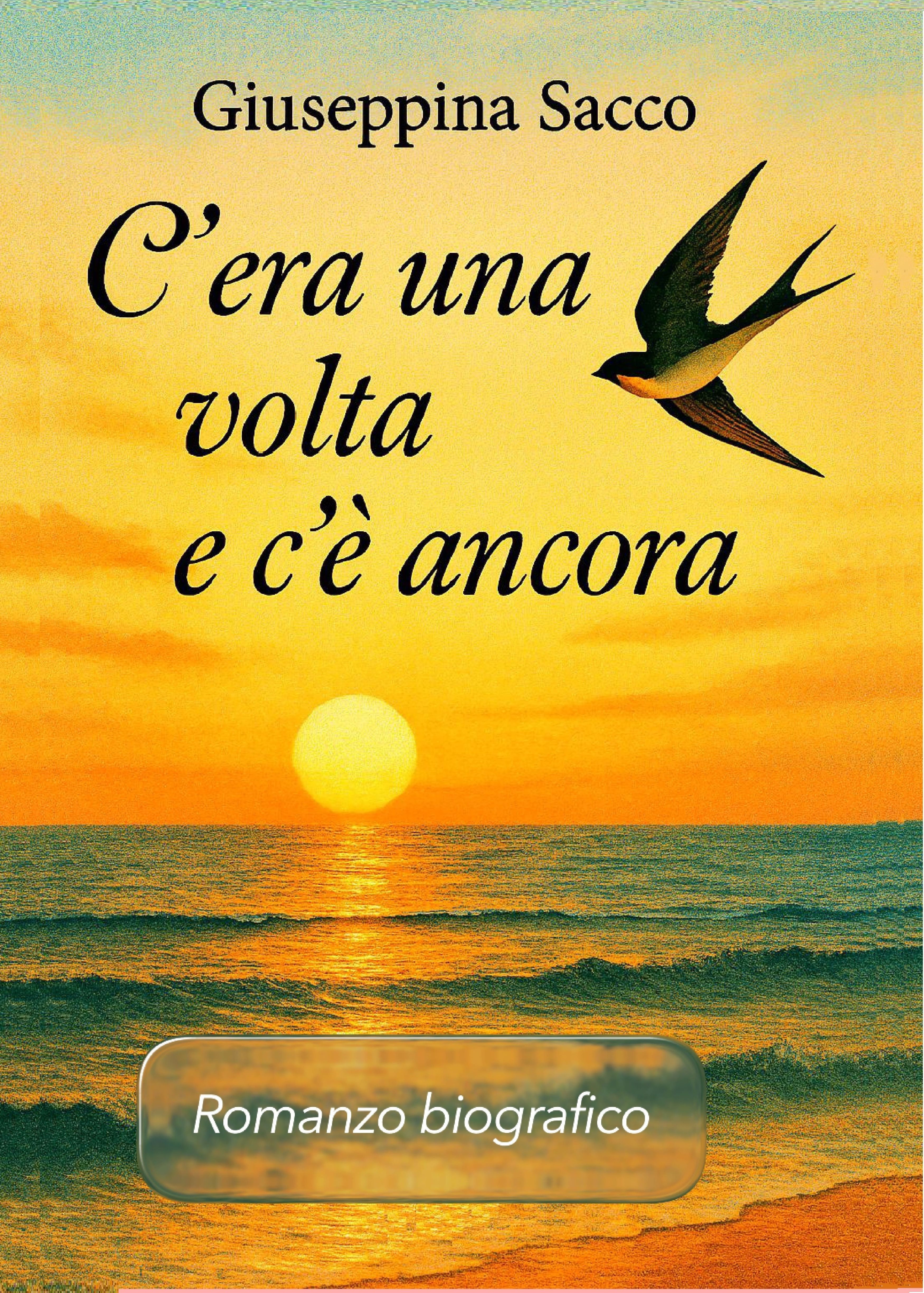Capa do livro C'era una volta e c'è ancora, de Giuseppina Sacco — pôr do sol com andorinha